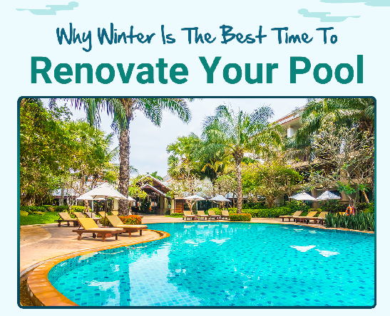 Why winter is the best time to renovate your pool-INFOGRAPH